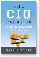 The CIO Paradox by Martha Heller