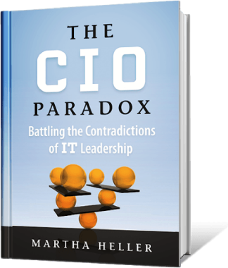 The CIO Paradox: Battling the Contradictions of IT Leadership by Martha Heller